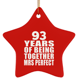 93rd Anniversary 93 Years Of Being Mrs Perfect - Star Ornament