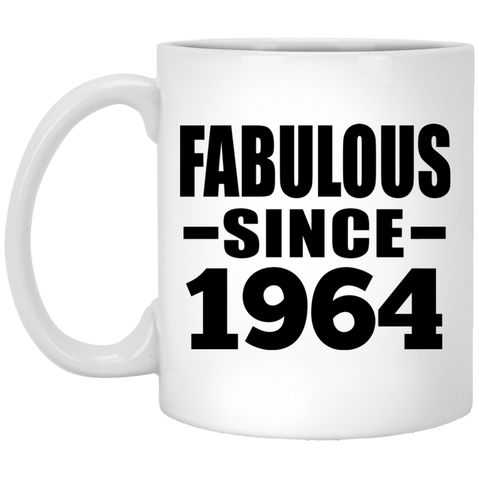 60th Birthday Fabulous Since 1964 - 11 Oz Coffee Mug