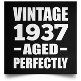 87th Birthday Vintage 1937 Aged Perfectly - Poster Square