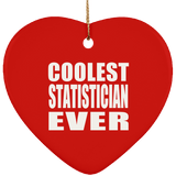 Coolest Statistician Ever - Heart Ornament