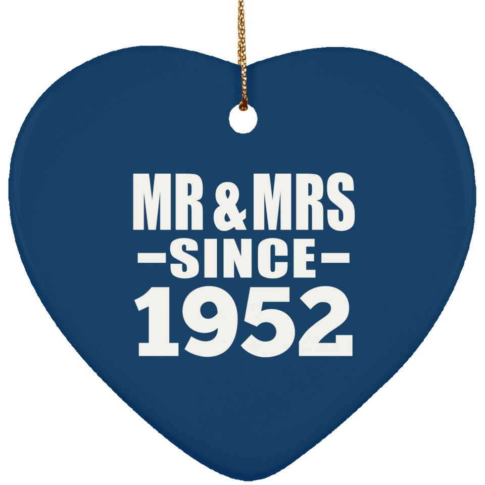 72nd Anniversary Mr & Mrs Since 1952 - Heart Ornament