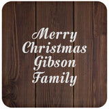 Merry Christmas Gibson Family - Drink Coaster D