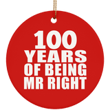 100th Anniversary 100 Years Of Being Mr Right - Circle Ornament