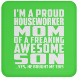 Proud Houseworker Mom Of Awesome Son - Drink Coaster