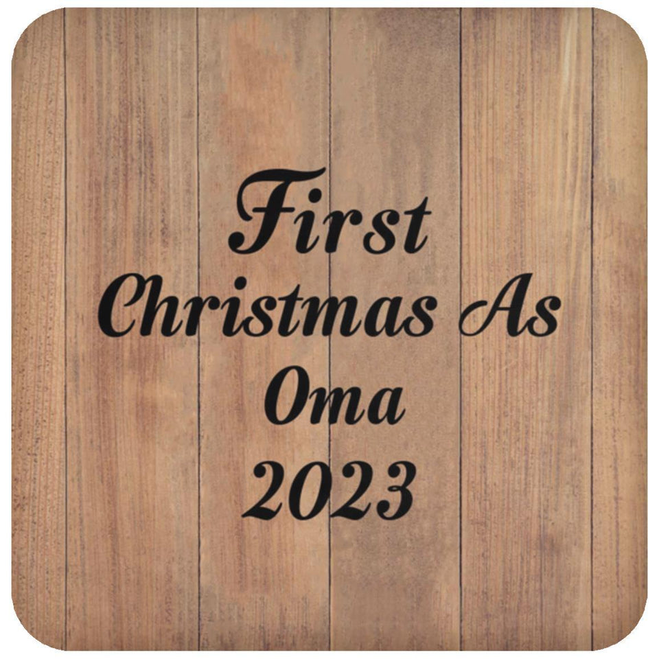 First Christmas As Oma 2023 - Drink Coaster C