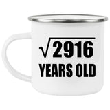 54th Birthday Square Root of 2916 Years Old - 12oz Camping Mug