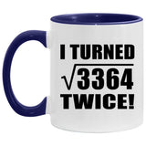116th Birthday I Turned Square Root of 3364 Twice - 11oz Accent Mug Purple
