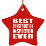 Best Construction Inspector Ever - Star Ornament