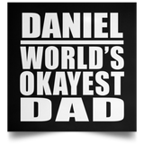 Daniel World's Okayest Dad - Poster Square