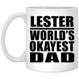 Lester World's Okayest Dad - 11 Oz Coffee Mug