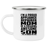 Proud Appliance Repairer Mom Of Awesome Son - 12oz Camping Mug