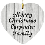Merry Christmas Carpenter Family - Heart Ornament F