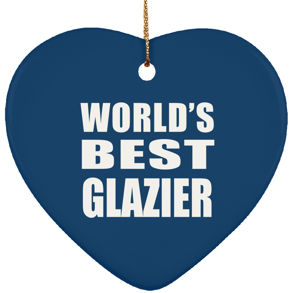 World's Best Glazier - Heart Ornament
