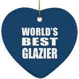World's Best Glazier - Heart Ornament