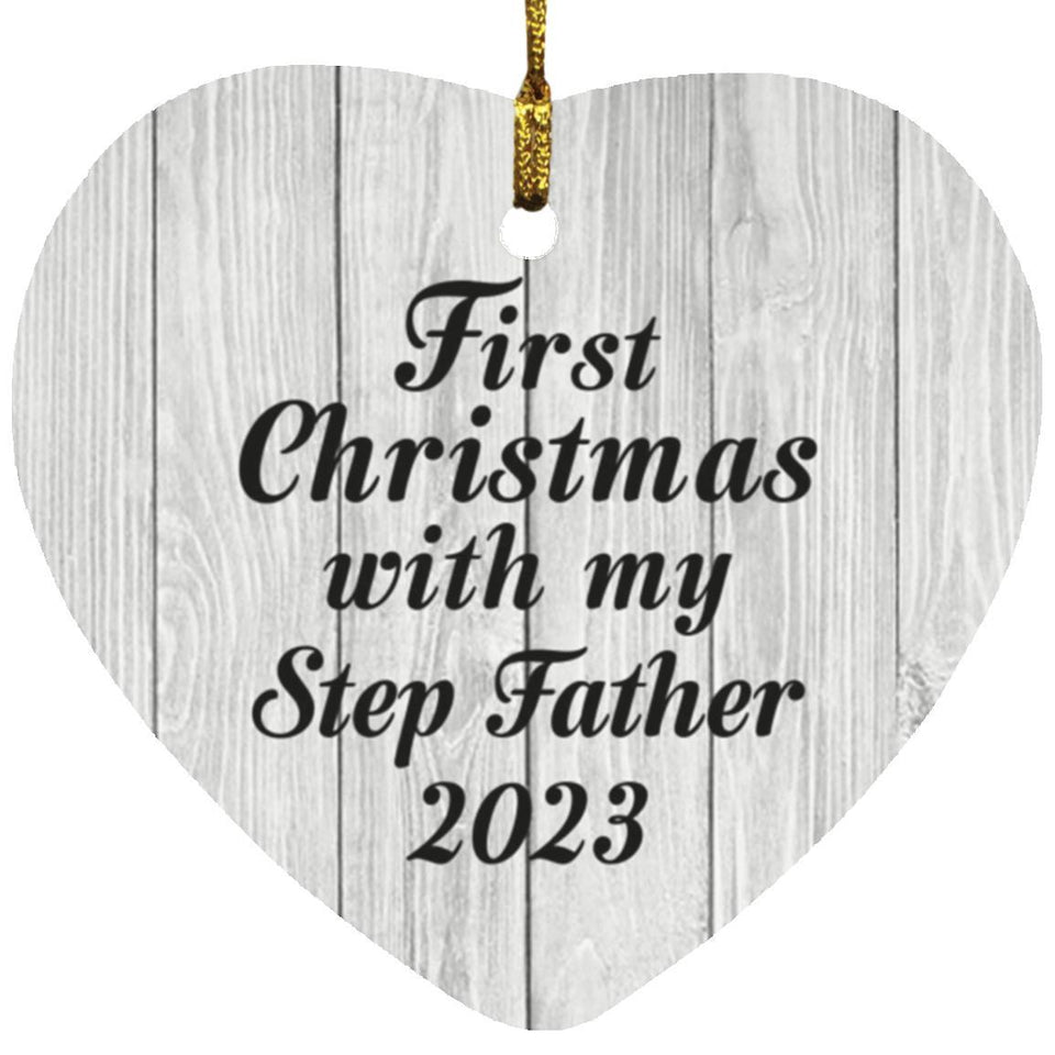 First Christmas With My Step Father 2023 - Heart Ornament F