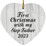 First Christmas With My Step Father 2023 - Heart Ornament F