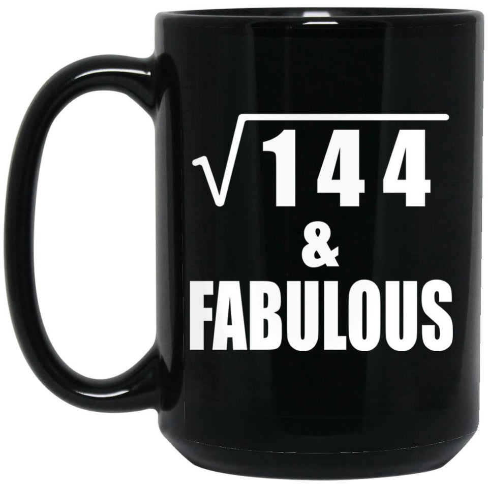 12th Birthday Square Root of 144 & Fabulous - 15oz Coffee Mug Black