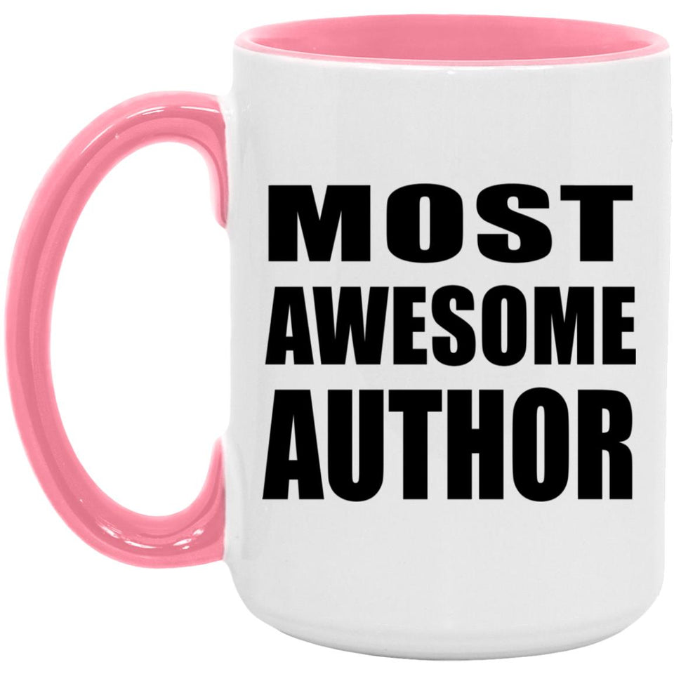 Most Awesome Author - 15oz Accent Mug Pink