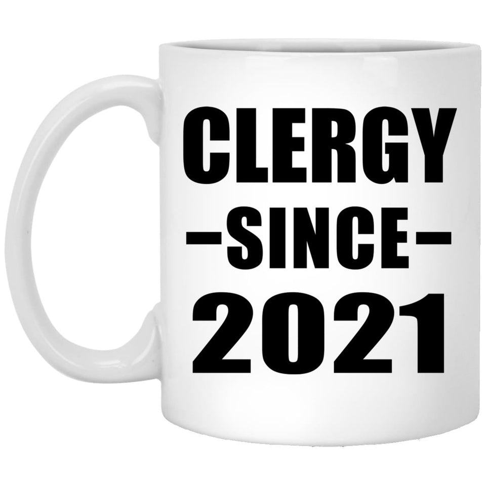 Clergy Since 2021 - 11oz Coffee Mug