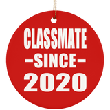 Classmate Since 2020 - Circle Ornament