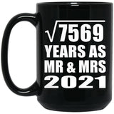 87th Anniversary Square Root of 7569 Years As Mr & Mrs 2021 - 15oz Coffee Mug Black