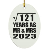 11th Anniversary Square Root of 121 Years As Mr & Mrs 2023 - Oval Ornament