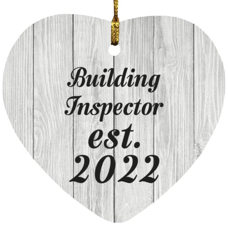 Building Inspector Established Est. 2022 - Heart Ornament F