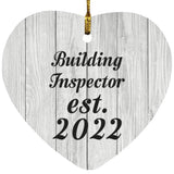 Building Inspector Established Est. 2022 - Heart Ornament F