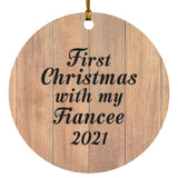 First Christmas With My Fiancee 2021 - Circle Ornament C