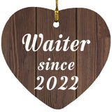 Waiter Since 2022 - Heart Ornament D