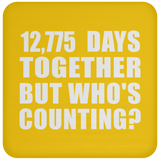 35th Anniversary 12,775 Days Together But Who's Counting - Drink Coaster