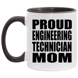 Proud Engineering Technician Mom - 11oz Accent Mug Black