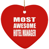 Most Awesome Hotel Manager - Heart Ornament