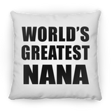 World's Greatest Nana - Throw Pillow