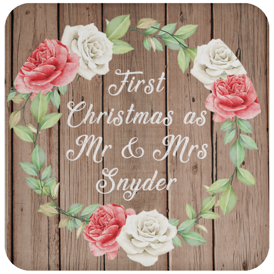 First Christmas As Mr & Mrs Snyder - Drink Coaster B