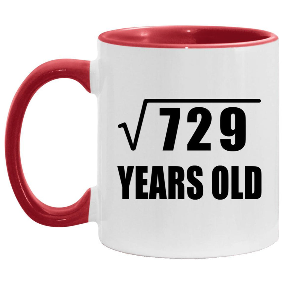 27th Birthday Square Root of 729 Years Old - 11oz Accent Mug Red