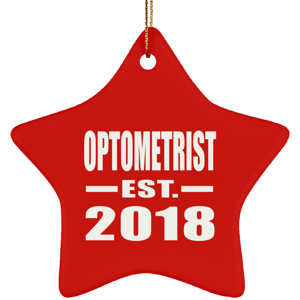 Optometrist Established EST. 2018 - Star Ornament
