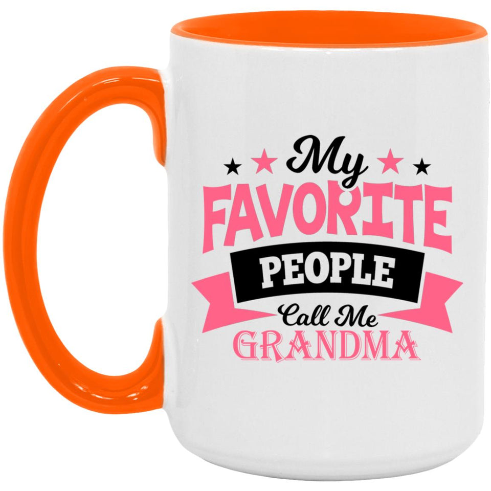 My Favorite People Call Me Grandma - 15oz Accent Mug Orange