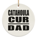 Catahoula Cur Dad - Circle Ornament
