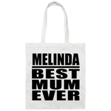 Melinda Best Mum Ever - Tote Bag White
