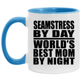Seamstress By Day World's Best Mom By Night - 11oz Accent Mug Blue