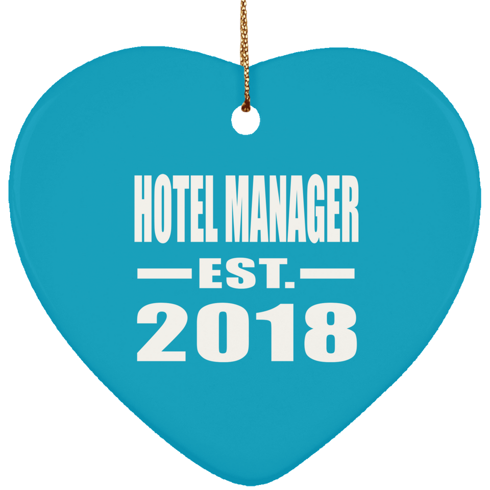 Hotel Manager Established EST. 2018 - Heart Ornament