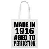 108th Birthday Made In 1916 Aged To Perfection - Tote Bag White
