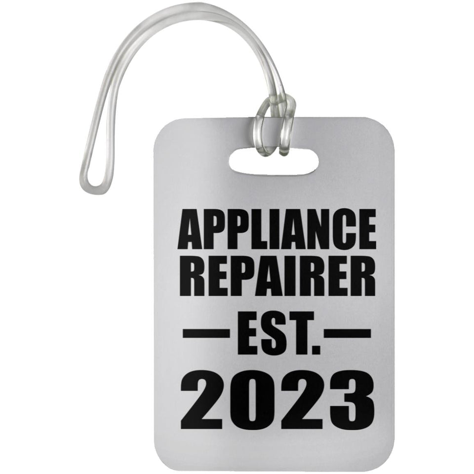 Appliance Repairer Established EST. 2023 - Luggage Bag Tag