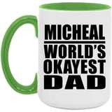 Micheal World's Okayest Dad - 15oz Accent Mug Green