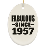67th Birthday Fabulous Since 1957 - Oval Ornament