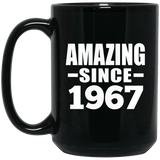 57th Birthday Amazing Since 1967 - 15 Oz Coffee Mug Black
