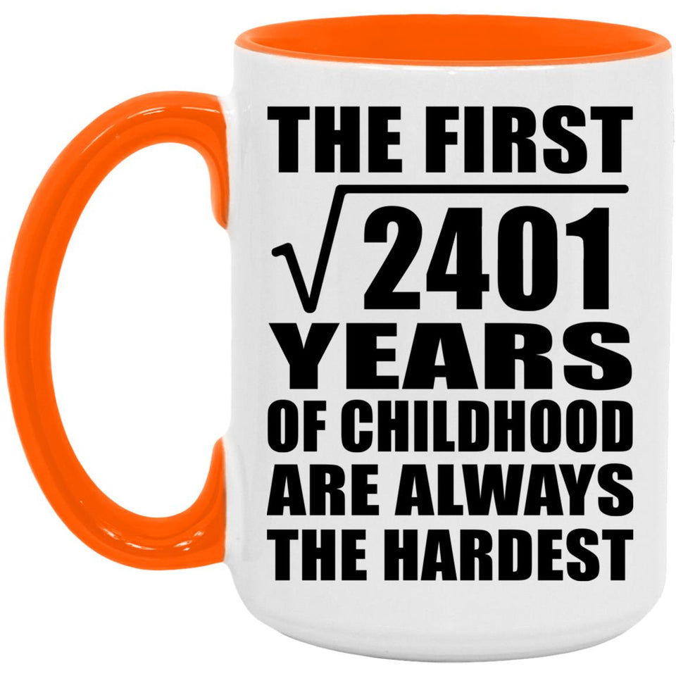 49th Birthday Square Root of 2401 Years of Childhood - 15oz Accent Mug Orange