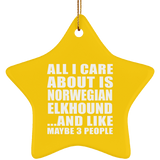All I Care About Is Norwegian Elkhound - Star Ornament