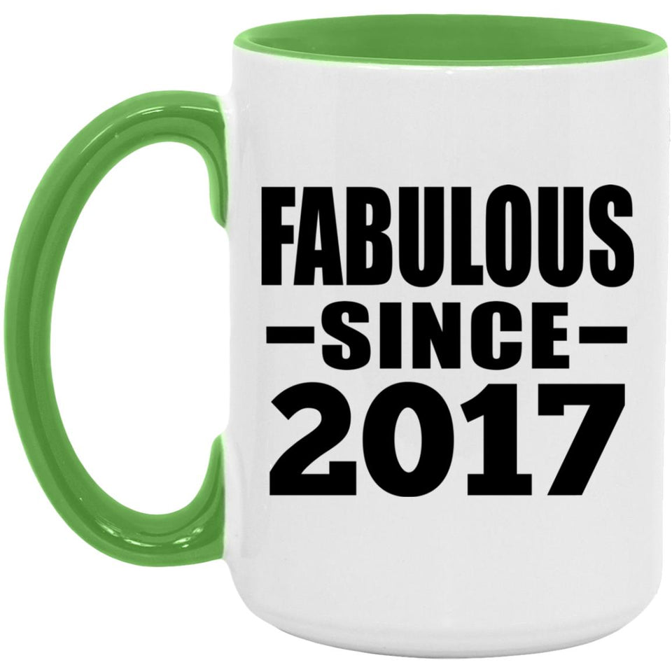 7th Birthday Fabulous Since 2017 - 15oz Accent Mug Green